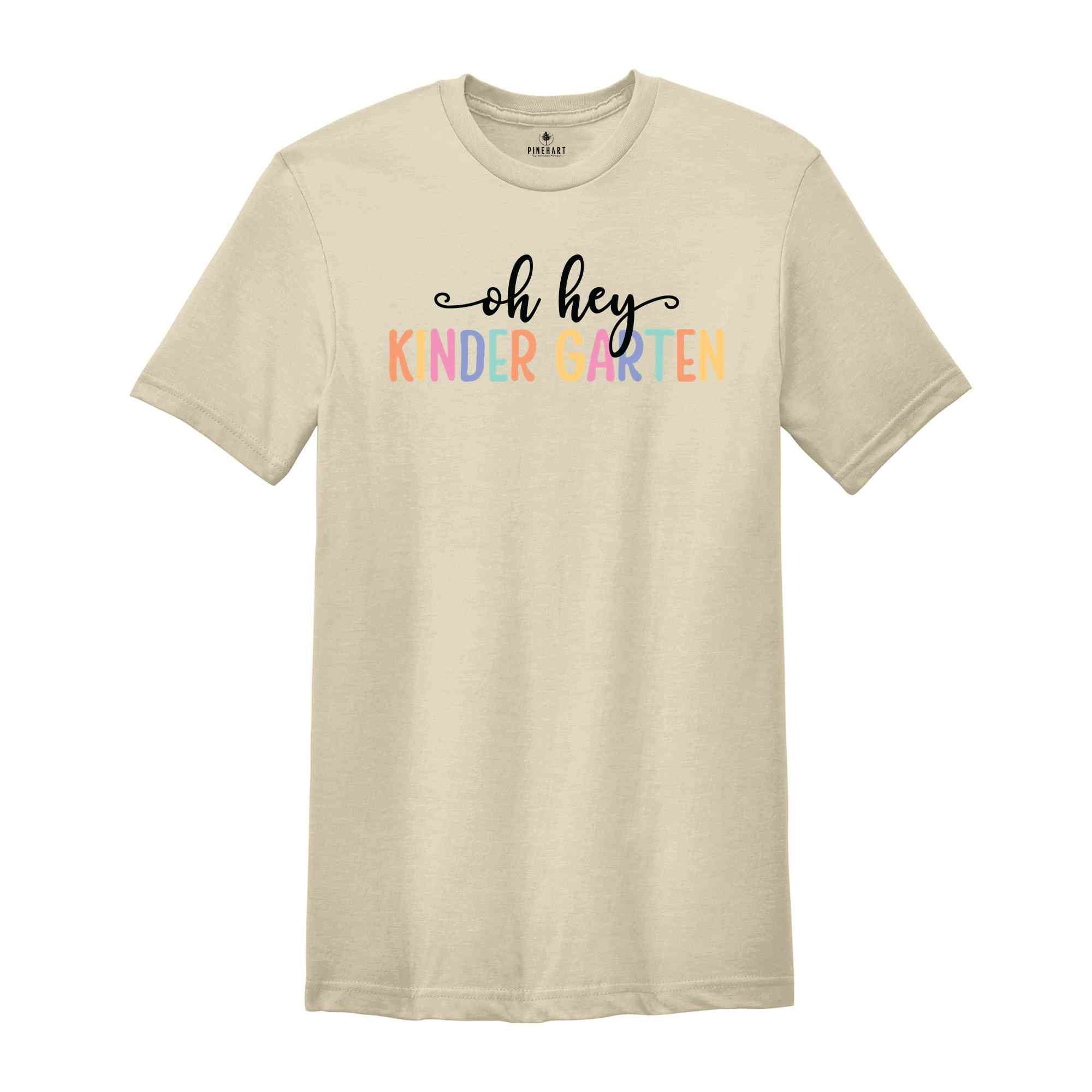 Oh Hey KG Shirt, Teacher Shirt, School Shirt, Teacher Team Shirt, First Day Of School Shirt, Back to School Shirt, Teacher Gift