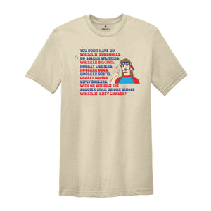 Snakes and Sparklers T-Shirt, Joe Dirt Merica Shirt, Funny Joe Dirt 4th of July Shirt, Independence Day Gifts