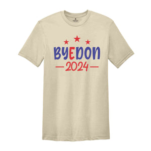 Byedon 2024 Shirt, FJB Shirt, Anti Joe Biden Shirt, Funny Joe Biden Shirt, Vote Shirt, President Shirt, 2024 Election Shirt, Political Shirt