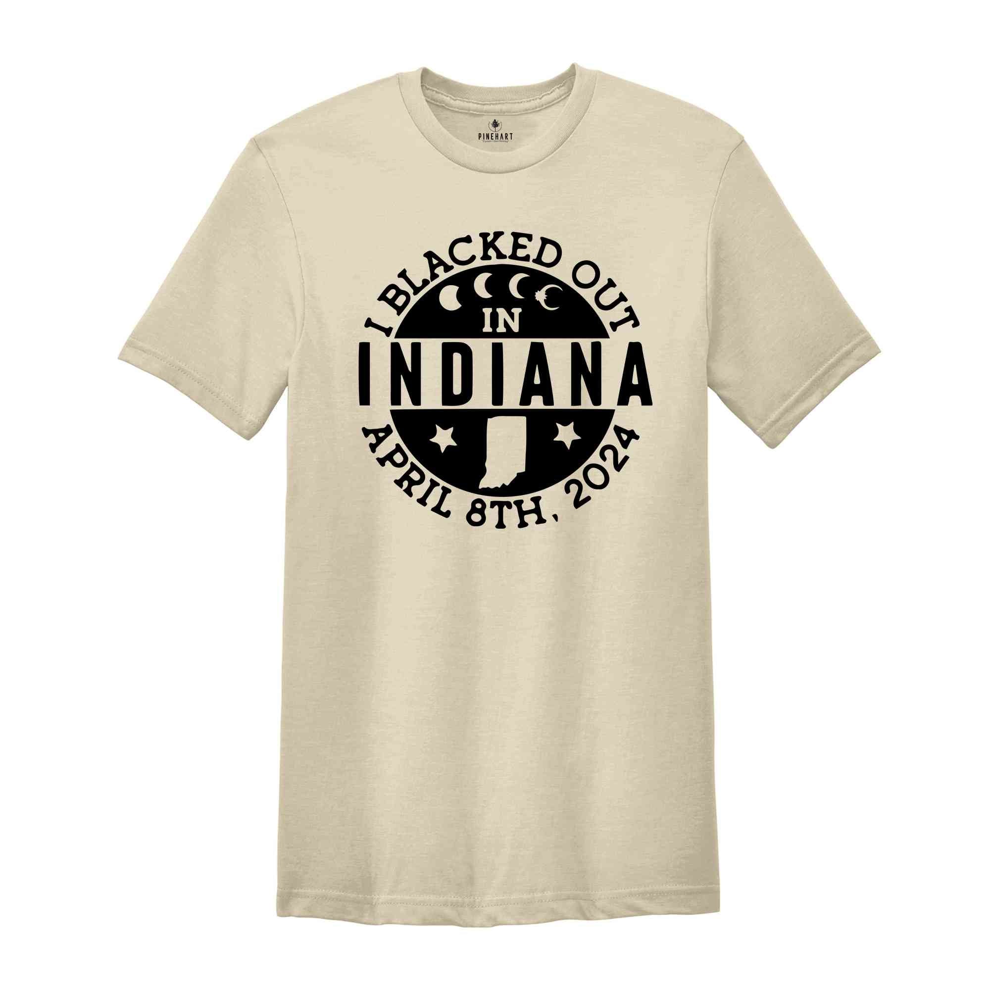 I Blacked Out In Indiana Shirt, Celestial Shirt, Eclipse Event 2024 Shirt, Indiana Eclipse Shirt, Total Solar Eclipse Shirt