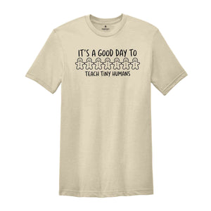 It's a Good Day To Teach Tiny Humans Shirt, Teacher Christmas Shirt, Christmas Shirt, Gifts for Teacher, Teacher Team Shirts, Teacher Gifts