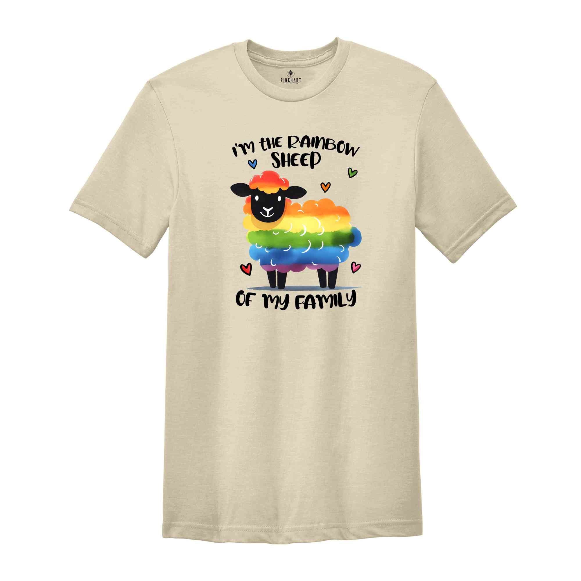 I'm The Rainbow Sheep Of The Family Shirt, LGBTQ Shirt, LGBT Pride Shirt, Pride Month Shirt, Equal Rights Shirt, Love Is Love Shirt