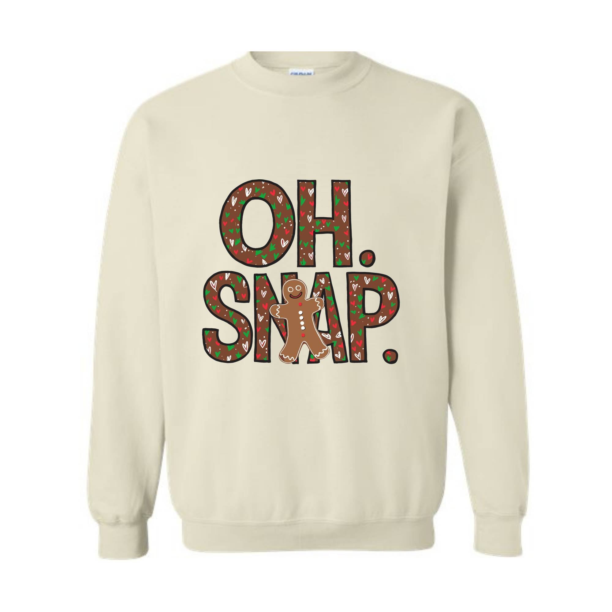 Oh Snap Gingerbread Sweatshirt, Christmas Cookies Sweatshirt, Christmas Gift, Christmas Family Sweatshirt