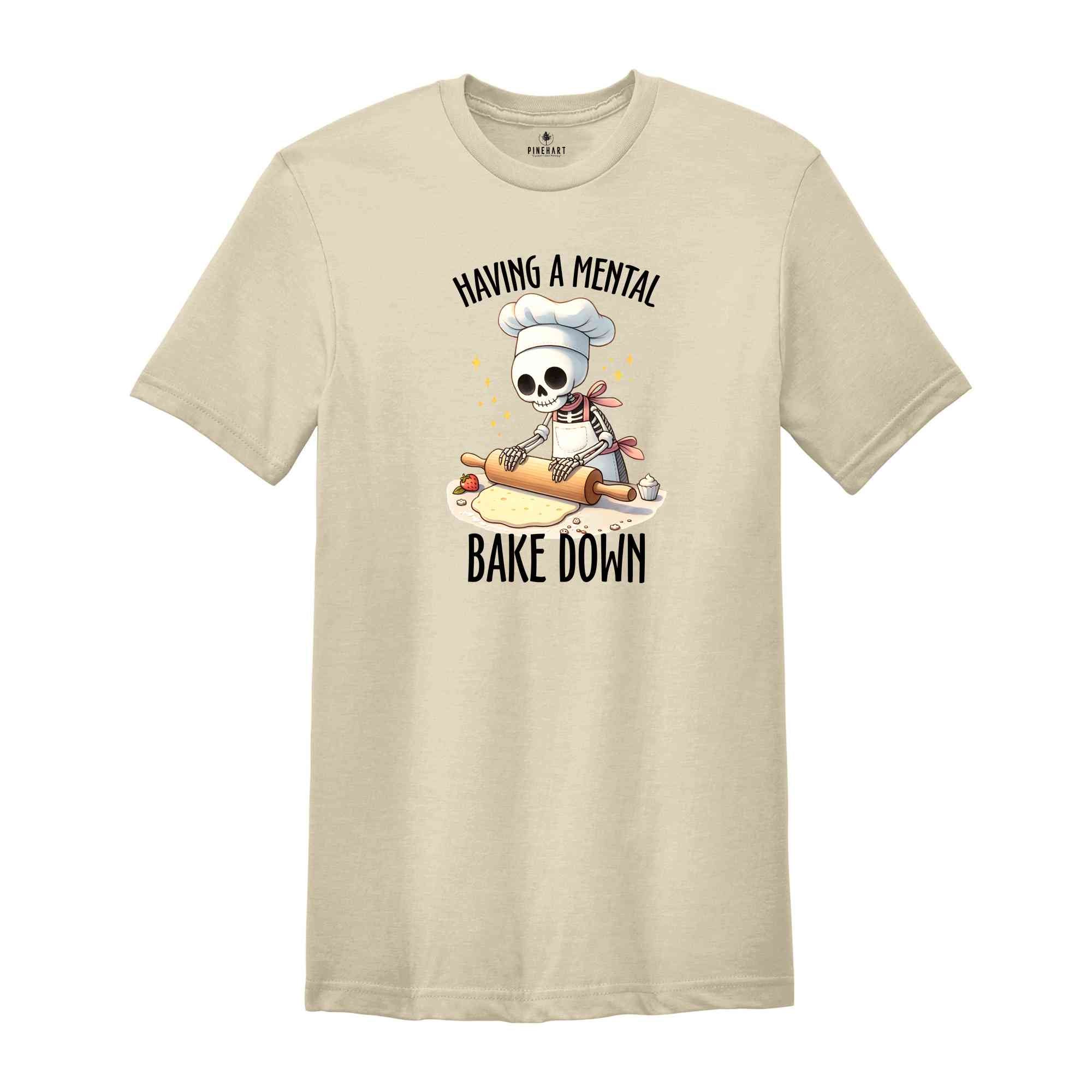 Having A Mental Bake Down Shirt, Halloween Skeleton Shirt, Halloween Gift, Spooky Season Shirt, Mom Halloween Shirt, Chef Shirt