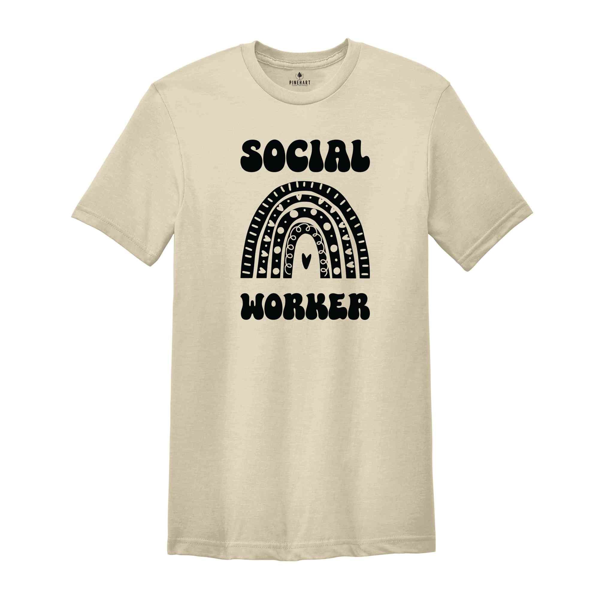 Social Worker Shirt, Rainbow Social Worker Shirt, Motivational Shirt, Gift For Social Worker, Social Worker Life Shirt, Health Care Shirt