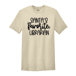 Santa's Favorite Librarian Shirt, Christmas Gift, Christmas Shirt, Librarian Shirt, Librarian Christmas, Gift For Librarian