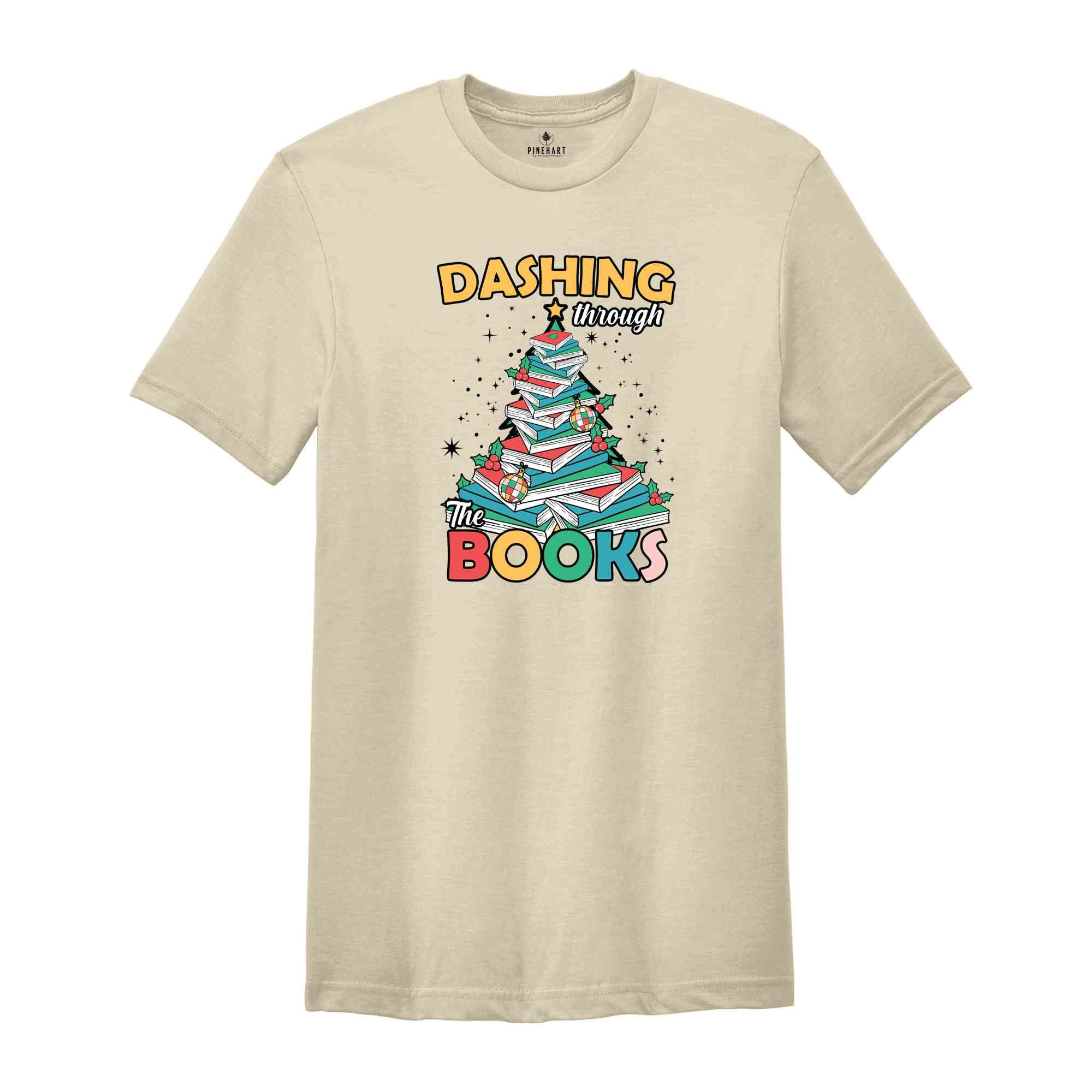 Dashing Through Books Shirt, Reading Christmas Shirt, Christmas Tree Shirt, Bookworm Shirt, Christmas Gift, Librarian Christmas Shirt,