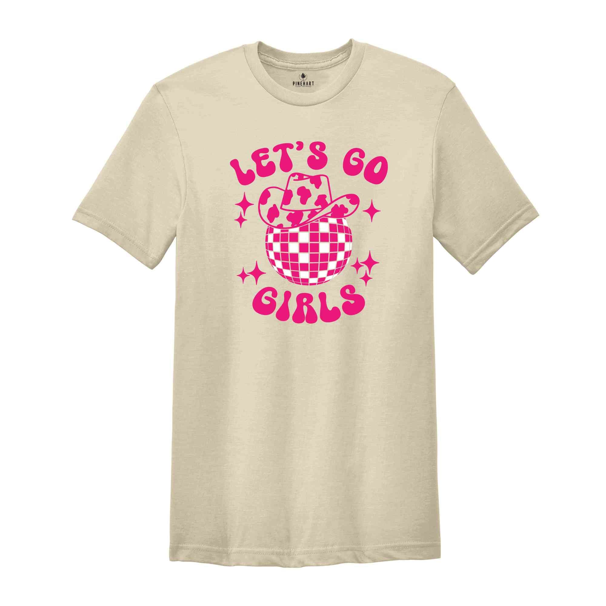 Lets Go Girls T-Shirt, Cowgirl Hat Shirt, Bachelorette Party Matching Shirts, Girls Trip Shirts, Bridesmaids Gifts, Bachelorette Cruise Tee