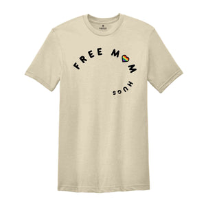 Free Mom Hugs Shirt, Pride Tie Dye Shirt, Pride Month Shirt, Pride Ally Shirt, Tie Dye Shirt, Love Is Love, Rainbow Shirt, LGBTQ Support