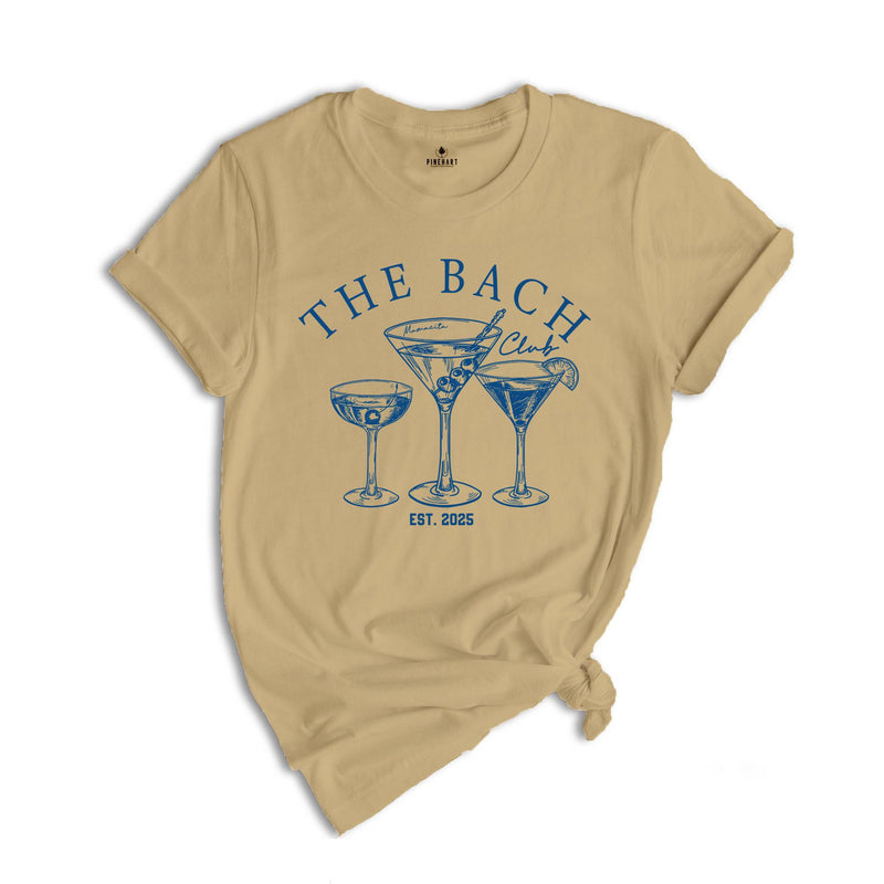 The Bach Club Shirt, Est 2025 Shirt, Y2k Shirt, Summer Vibe Shirts, Y2k Summer Shirts, Vintage Summer Shirts, Margarita Shirts