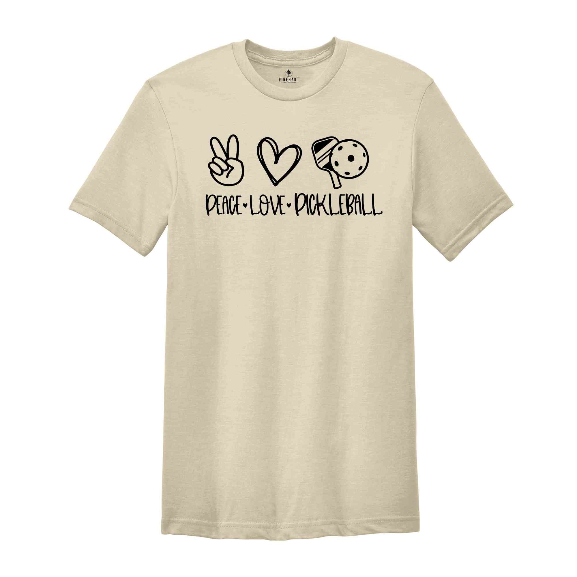 Peace Love Pickleball, Pickleball Outfit, Pickleball Shirt, Pickleball Player, Pickleball Tee, Pickleball T-Shirt, Pickleball Lover Tee