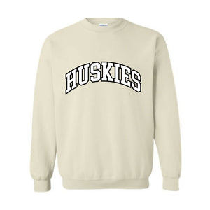 Team Mascot Huskies Team Sweatshirt, Huskies Team Spirit Sweatshirt, Huskies Fan Sweatshirt, Huskies School Gift, Huskies School Spirit