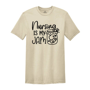 Nursing Is My Jam T-Shirt, Nurse Week Shirt, Being a Nurse Tee, Gift For Nurse, Registered Nurse Apparel, Nursing School Student