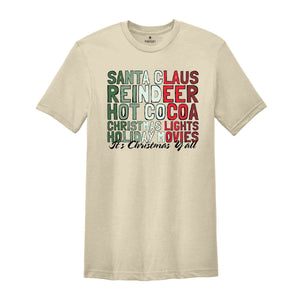 Santa Claus Reindeer Hot Cocoa Christmas Lights Holiday Movies Shirt, It's Christmas Y'all Shirt, Retro Christmas Shirt