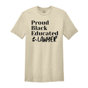 Proud Black Educated Shirt, Law Student Shirt, Graduation Gift for Law Students, Law School Gift, Human Rights Shirt, Law School Shirt