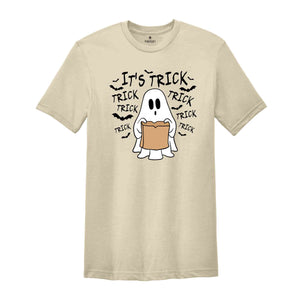 It's Trick Shirt, Cute Ghost Shirt, Funny Ghost Shirt, Boo Shirt, Ghost Shirt, Spooky Season Shirt, Halloween Shirt, Cute Halloween Shirt