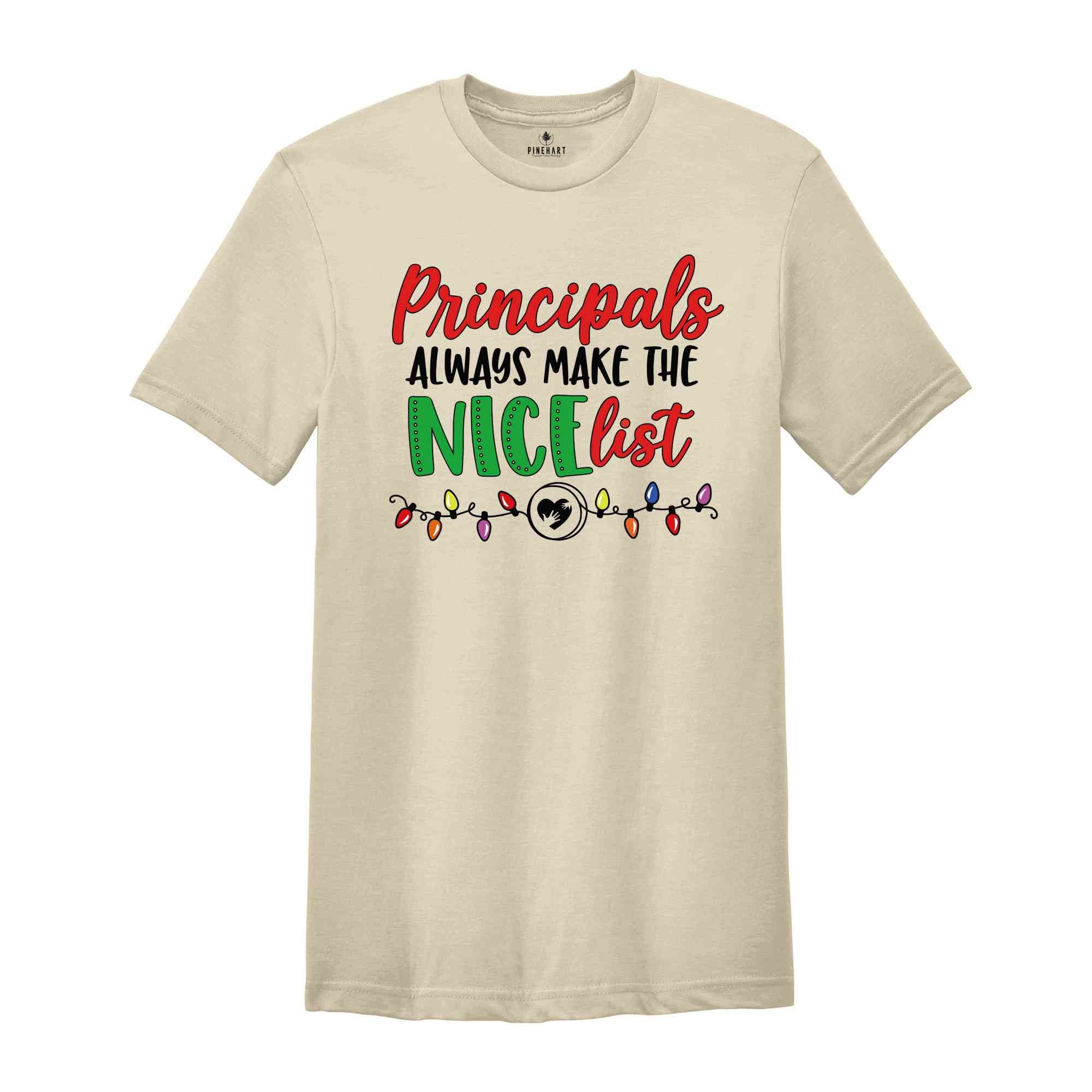 Principals Always Make The Nice List, Principals Gift, Principal Shirt, Christmas Principal, Christmas Gift, Christmas Pajamas, Funny Xmas