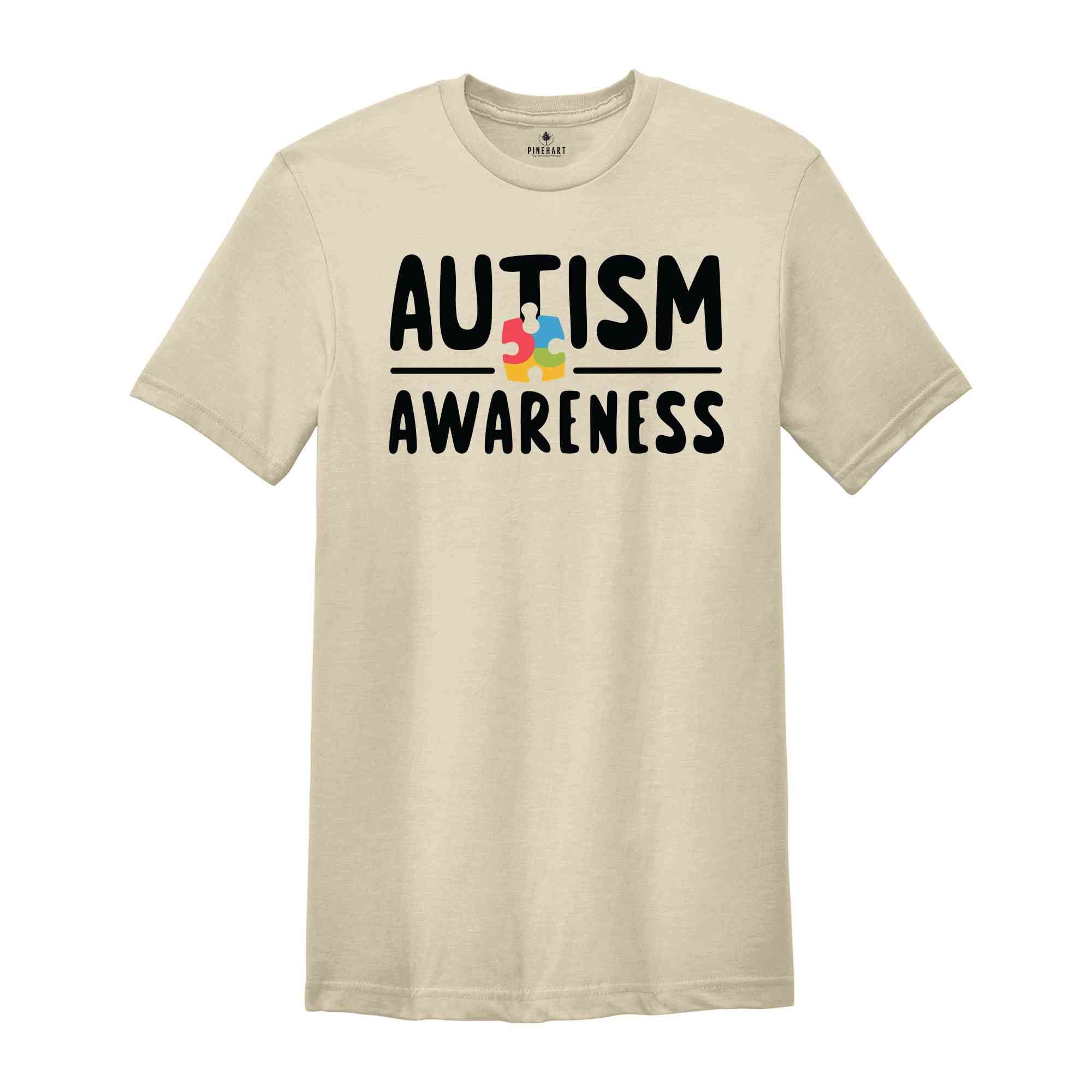 Autism Awareness T-Shirt, Autism Shirt, Autism Support Apparel, Autism Month Shirt, Autism Teacher Gift