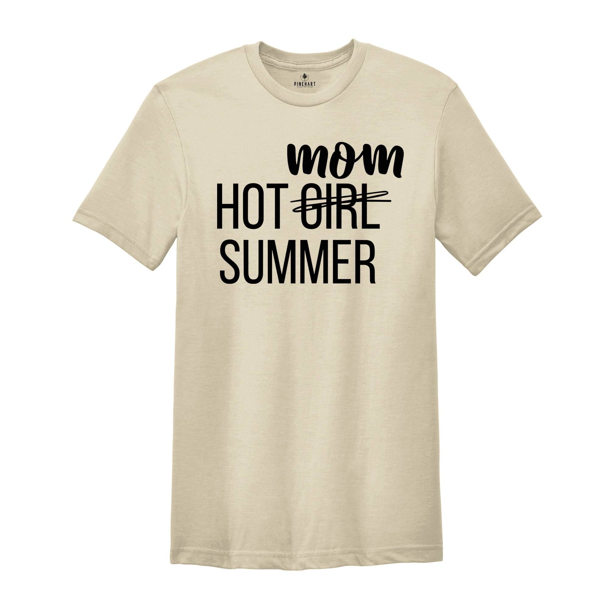 Funny Summer Shirt, Hot Mom Summer Shirt, Funny Mom Shirt, Funny Beach Shirt, Women Vacation Shirt, Funny Vacation Shirt, Trendy Shirts