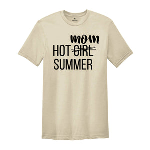 Funny Summer Shirt, Hot Mom Summer Shirt, Funny Mom Shirt, Funny Beach Shirt, Women Vacation Shirt, Funny Vacation Shirt, Trendy Shirts