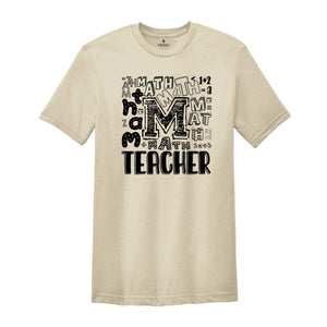 Math Teacher Shirt, Funny Math Teacher Shirt, Math Teacher Gift Tee, Math Teacher T Shirt, Math Teacher Typography Shirt,