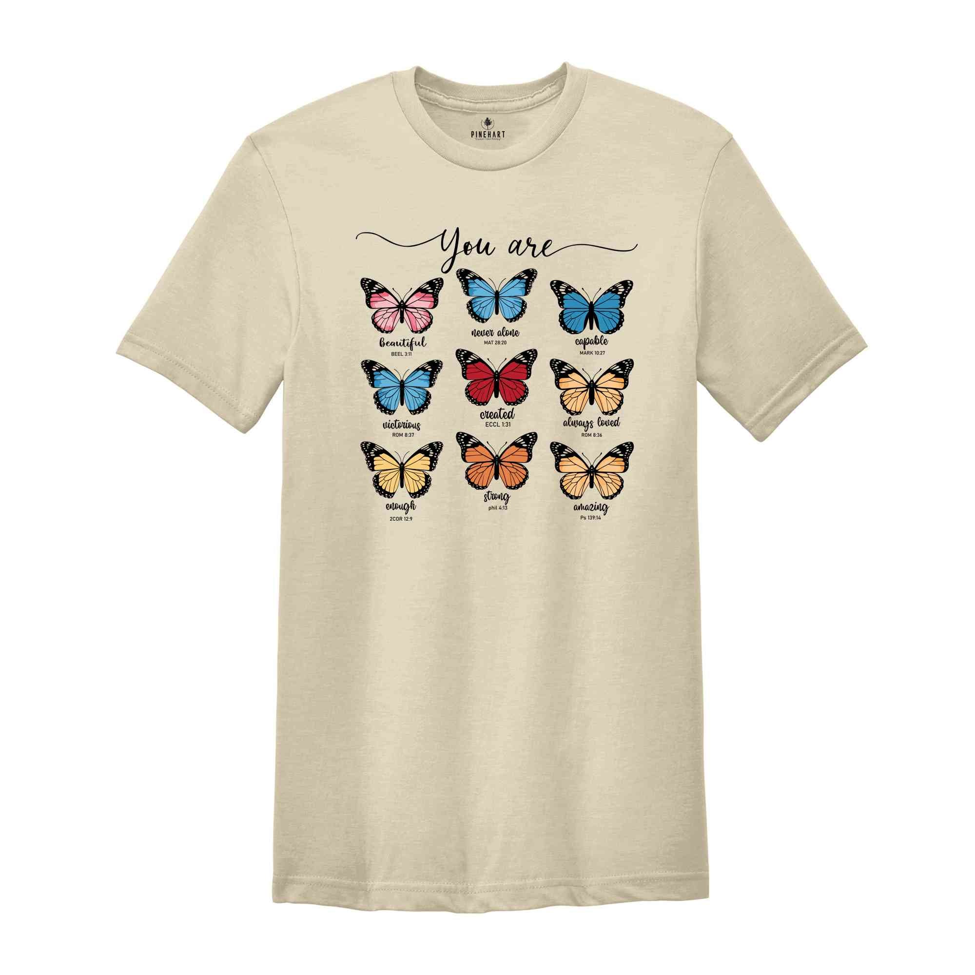 Bible Verse Shirt, Butterfly Shirts, Trendy Christian Shirt, Cute Jesus Shirt, You Are Beautiful Shirt, Positive Sayings Shirt