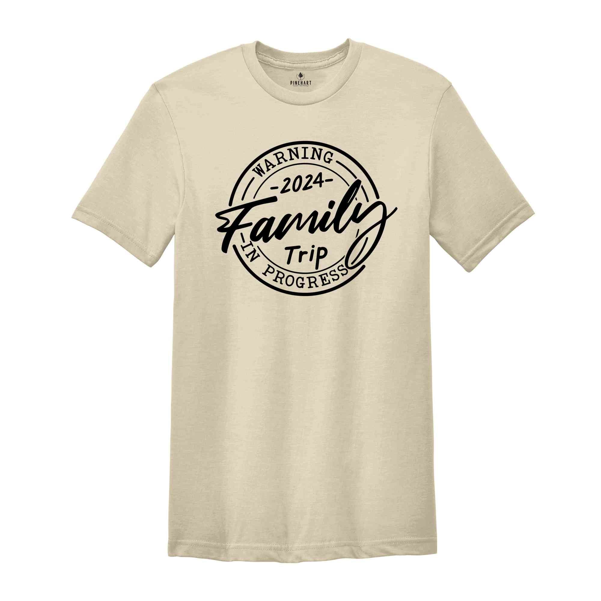 Warning Family Trip In Progress Shirt, Family Trip Shirt, Vacation Shirt, Warning Family Trip, Family Matching Tee