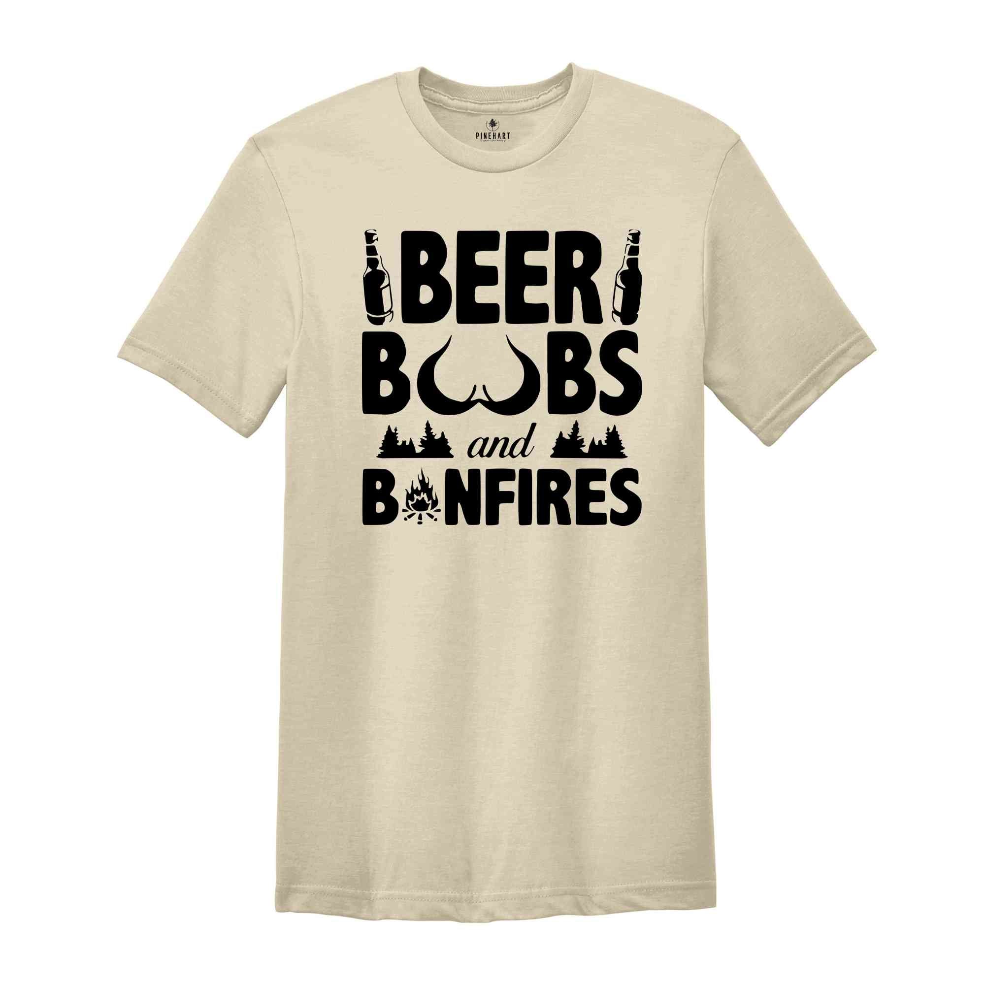 Beer Boobs And Bonfires Shirt, Funny Camping Shirt, Outdoor Shirt, Camp Lover Shirt, Beer Lover Shirt, Adult Humor Shirt, Funny Shirt Gift