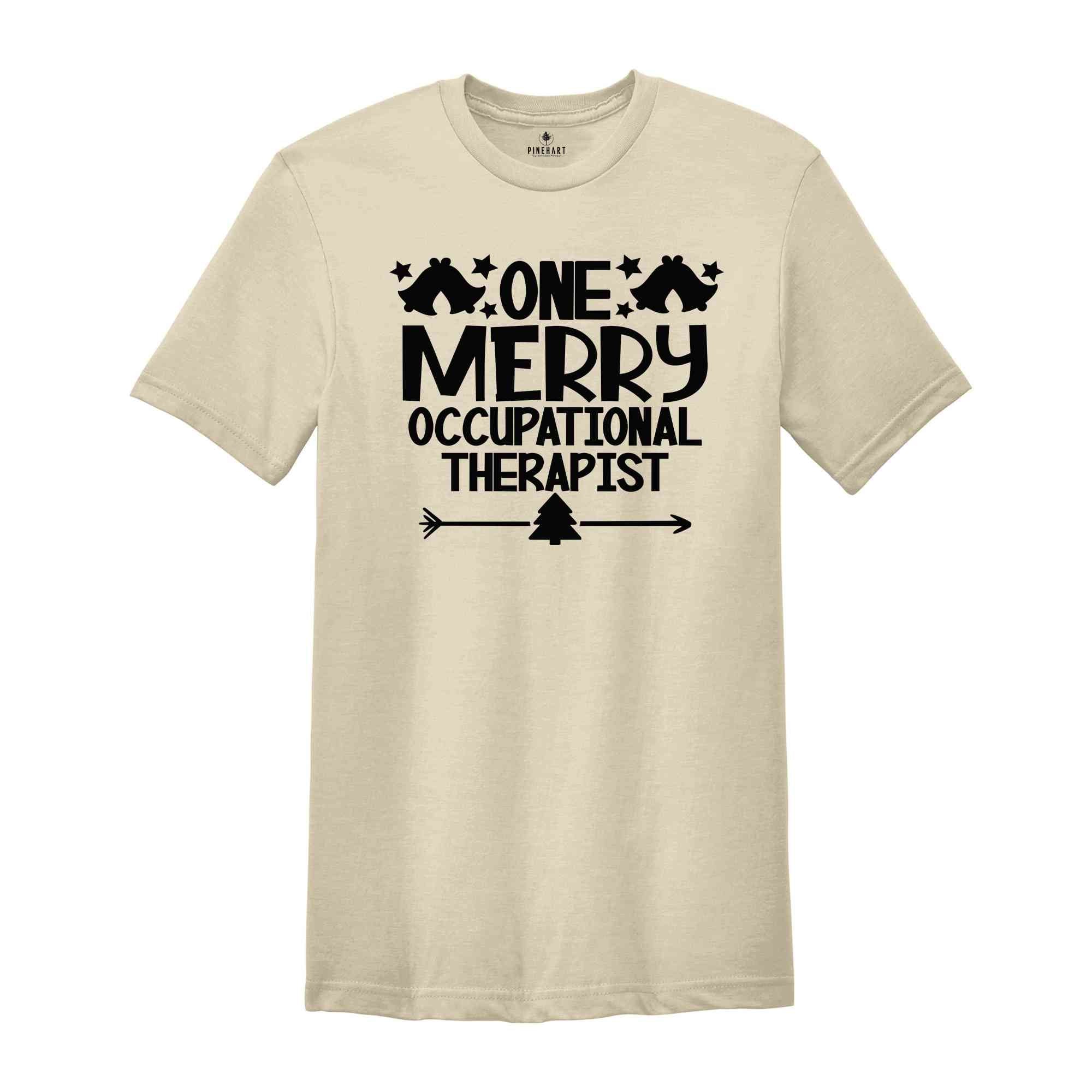 One Merry Occupational Therapist Shirt, Christmas OT Gift, Christmas Gift, OT Shirt, Funny Xmas Shirt, Holiday Shirt, Therapist Shirt