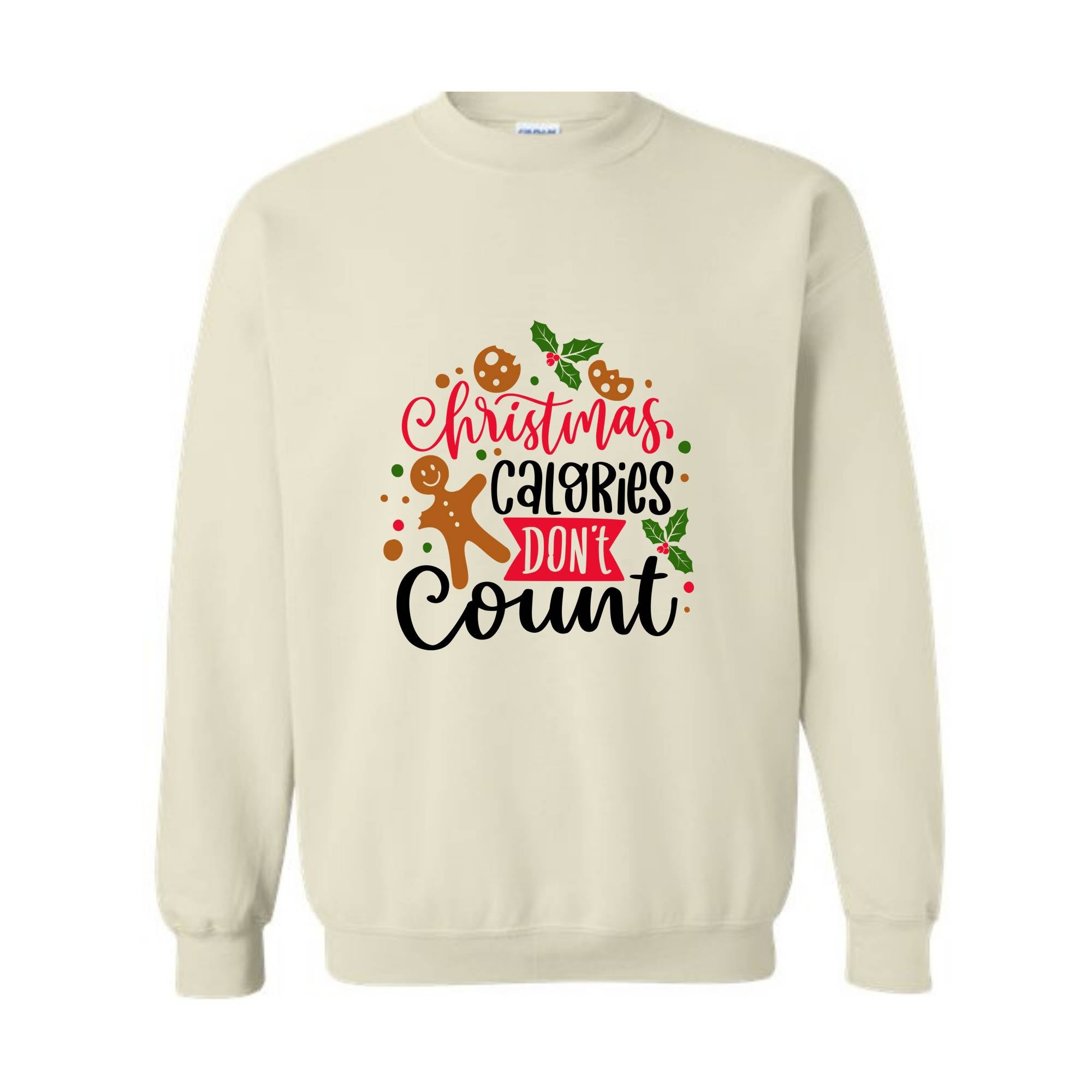 Christmas Calories Don't Count Sweathirt, Christmas Sweatshirt, Christmas Gifts, Christmas Family Sweatshirt, Christmas Sweater