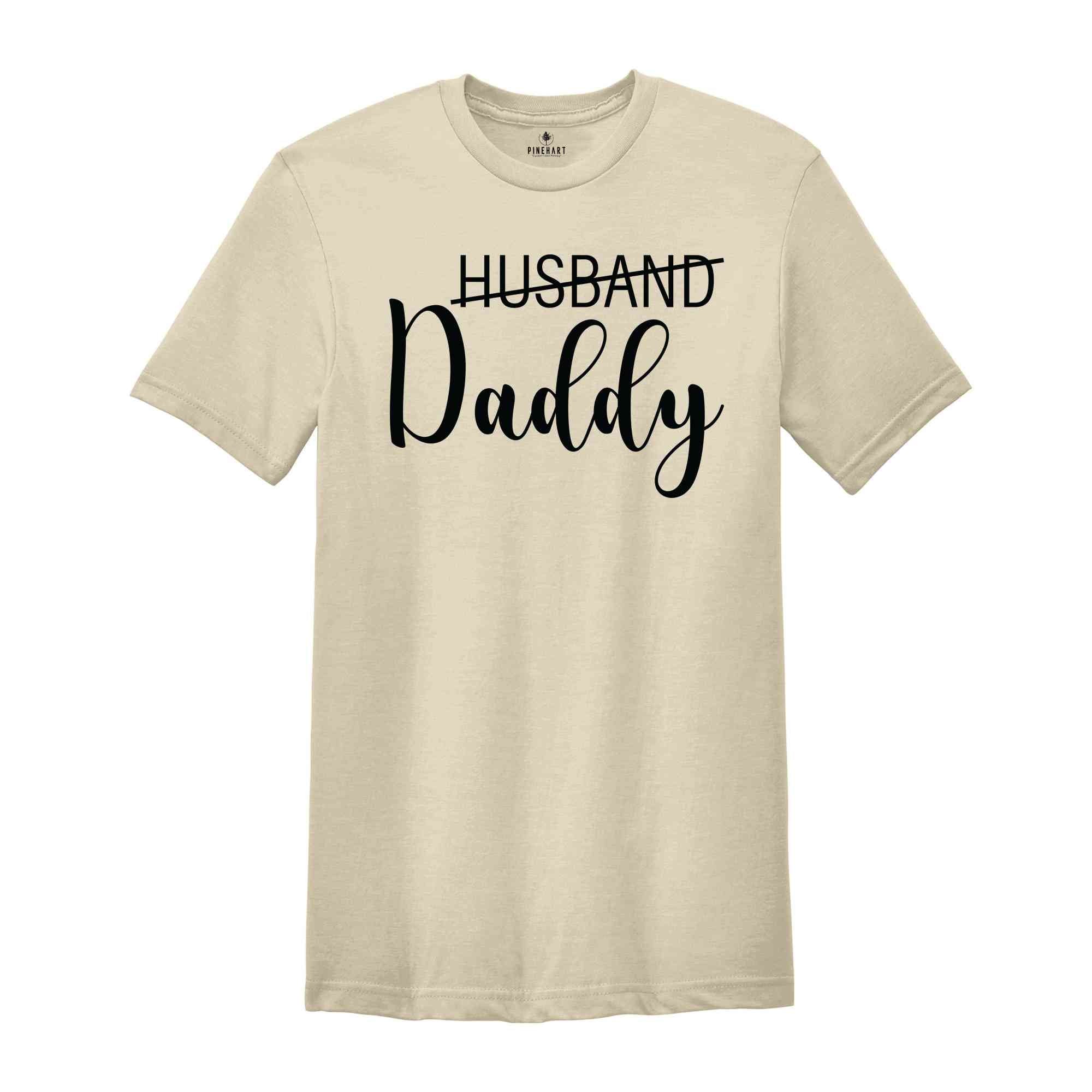 Husband Daddy Shirt, New Daddy Shirt, New Daddy Couple Shirt, Baby Shower Shirt, Daddy To Be Shirt, Pregnancy Announcement Shirt, New parent