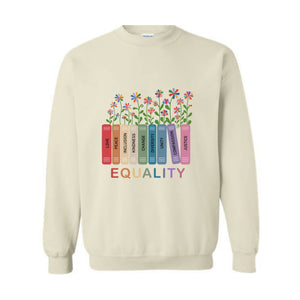 Equality Sweatshirt, Equal Rights Hoodie, Human Rights Hoodie, Social Justice Hoodie, Peace Love Hoodie, Floral Book Hoodie