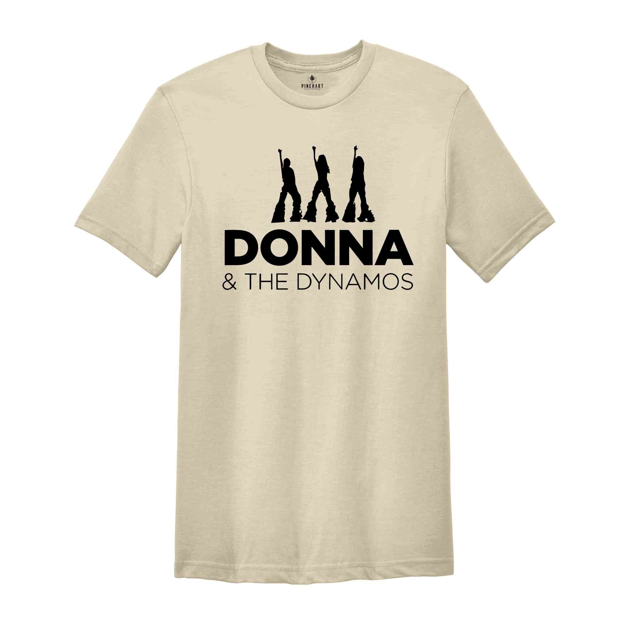 Mamma Mia Shirt, Donna and The Dynamos, Musical Series Shirt, Mamma Mia Sweatshirt, Here We Go Again, Girl Power Shirt