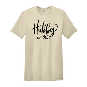 Hubby Est 2024 Shirt, Hubby T-Shirt For The Bride, Engagement Gift, Cute Shirt for Hubby, Cute Wedding Gift for Bride, Gift for Hubby