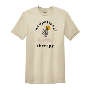 Occupational Therapy Shirt, Occupational Therapy, OT Shirt, OTA Shirt, Occupational Therapy Gifts, Occupational Therapy Assistant