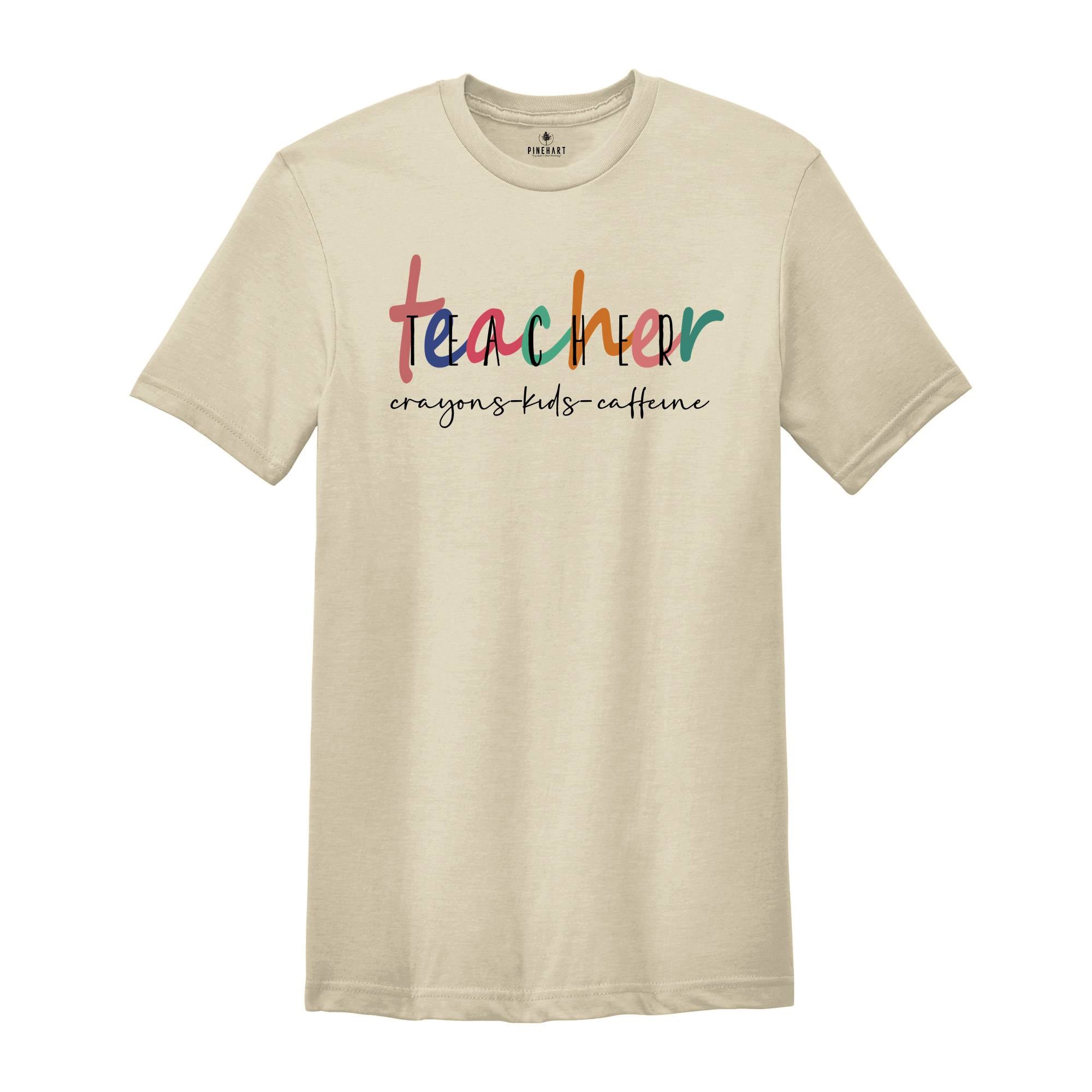 Teacher Crayons- Kids -Caffeine Shirt, Funny Teacher Shirt, Teacher Life, Teacher Appreciation Gift, Teacher Shirts, Preschool Teacher