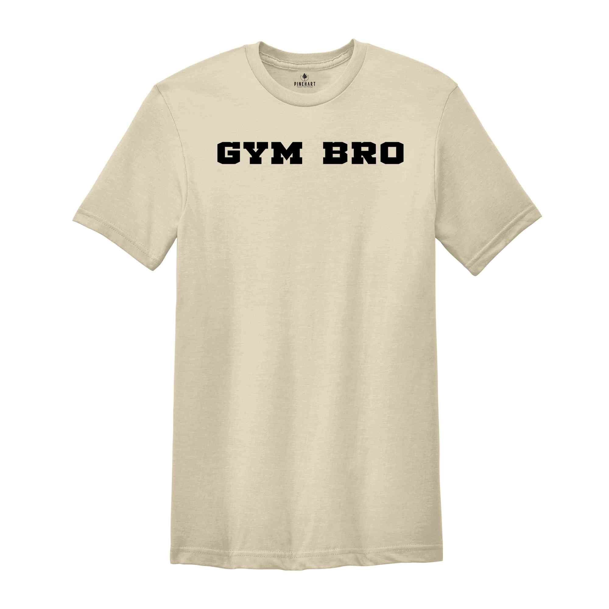 Gym Bro Shirt,Workout Shirt, Funny Gym Shirt, Weightlifting Tshirt, Gift for Gym Rat, Gym Girl Weightlifting Gift