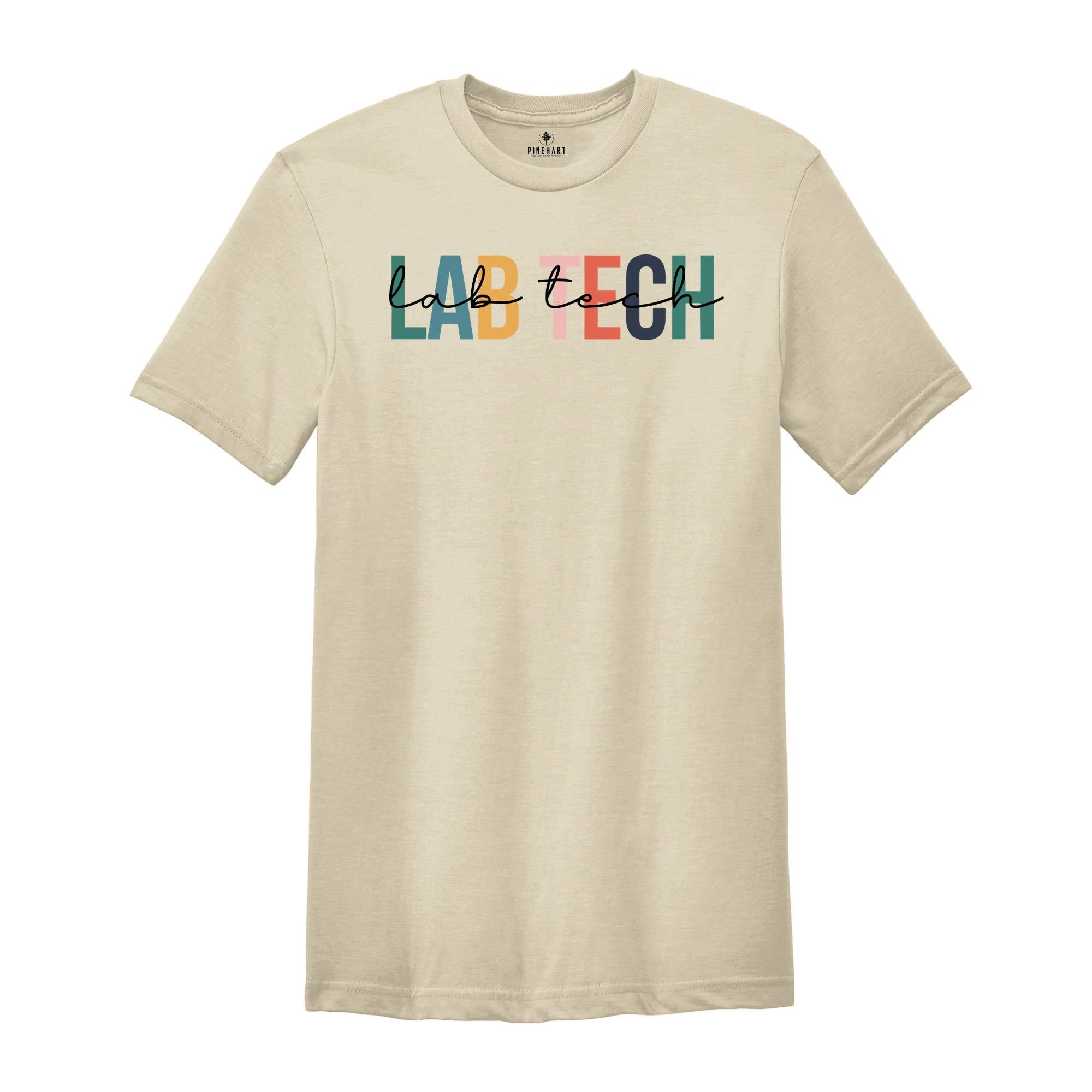 Lab Tech Shirt, Medical Laboratory Shirt, Science Shirt, Science Gift, Microbiologist Shirt, Medical Shirt, Lab Life Shirt