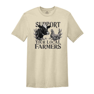 Vintage Farming Shirt, Support Your Local Farmers Shirt, Rustic Farm Fresh Shirt, Agriculture Homestead Shirt