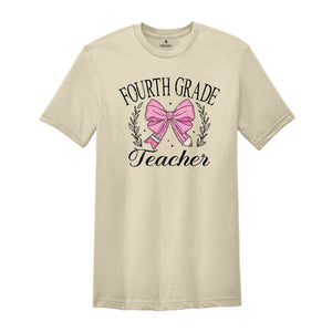 Fourth Grade Teacher Shirt, 4th Grade Teacher Shirt, Back To School Shirt, First Day Of School, Teaching Shirt, Teacher Life Shirt