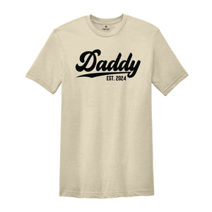 Daddy Est. 2024 Shirt, Father's Day Shirt, Best Dad Shirt, Gift for Dad, Cute Mens Gift, Gift for Father, Gift for Husband, Father Shirt