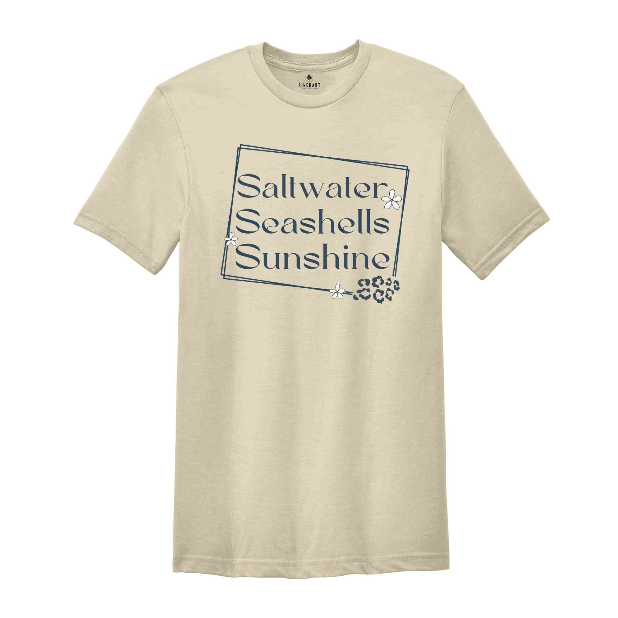 Saltwater Seashells Sunshine Shirt, Summer Vibe Shirt, Summer Shirts, Beach Shirt, Sunshine Shirt, Gift For Her