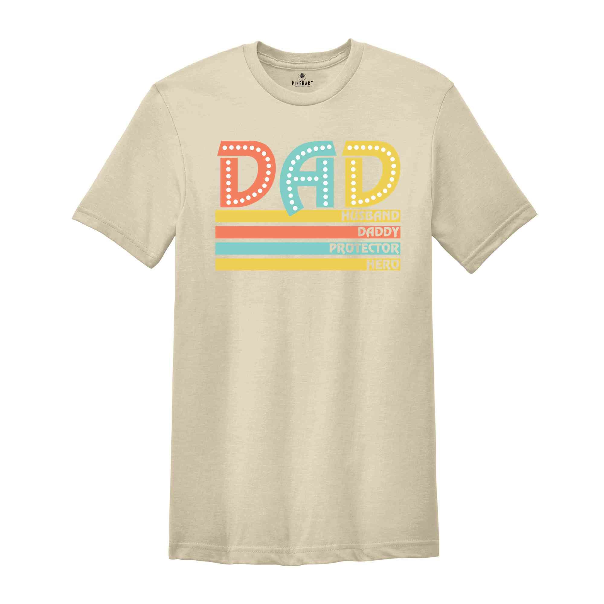 Dad Husband T-Shirt, Protector Hero Shirt, Father's Day Gifts, Father's Day Shirt, Dad Birthday Gifts