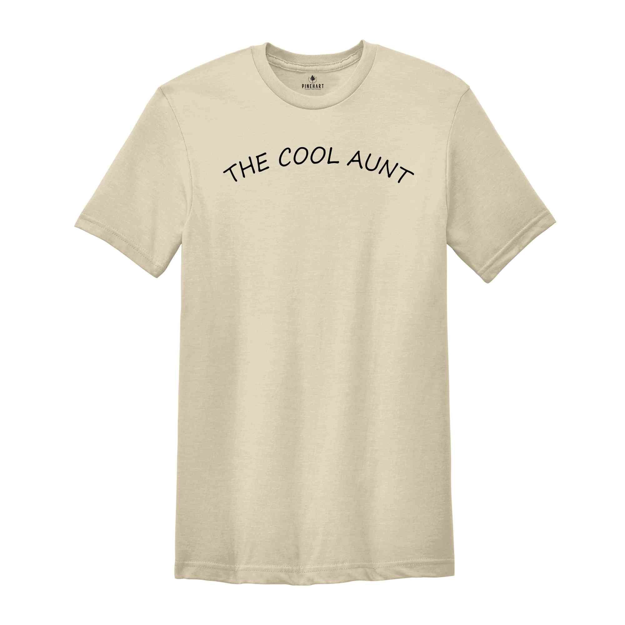 The Cool Aunt T-Shirt, Aunts Club Shirt, Favorite Aunt Tee, Aunt Birthday Gifts, Auntie Shirt, Cool Aunt Shirt