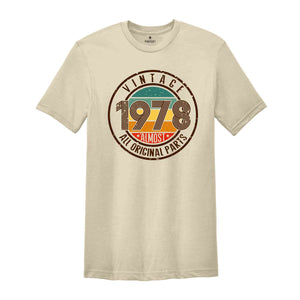 Vintage 1978 All Original Parts Shirt, 46th Birthday Shirt, 1978 Birthday Shirt, Retro 46th Birthday TShirt, 46 Years Birthday Shirt