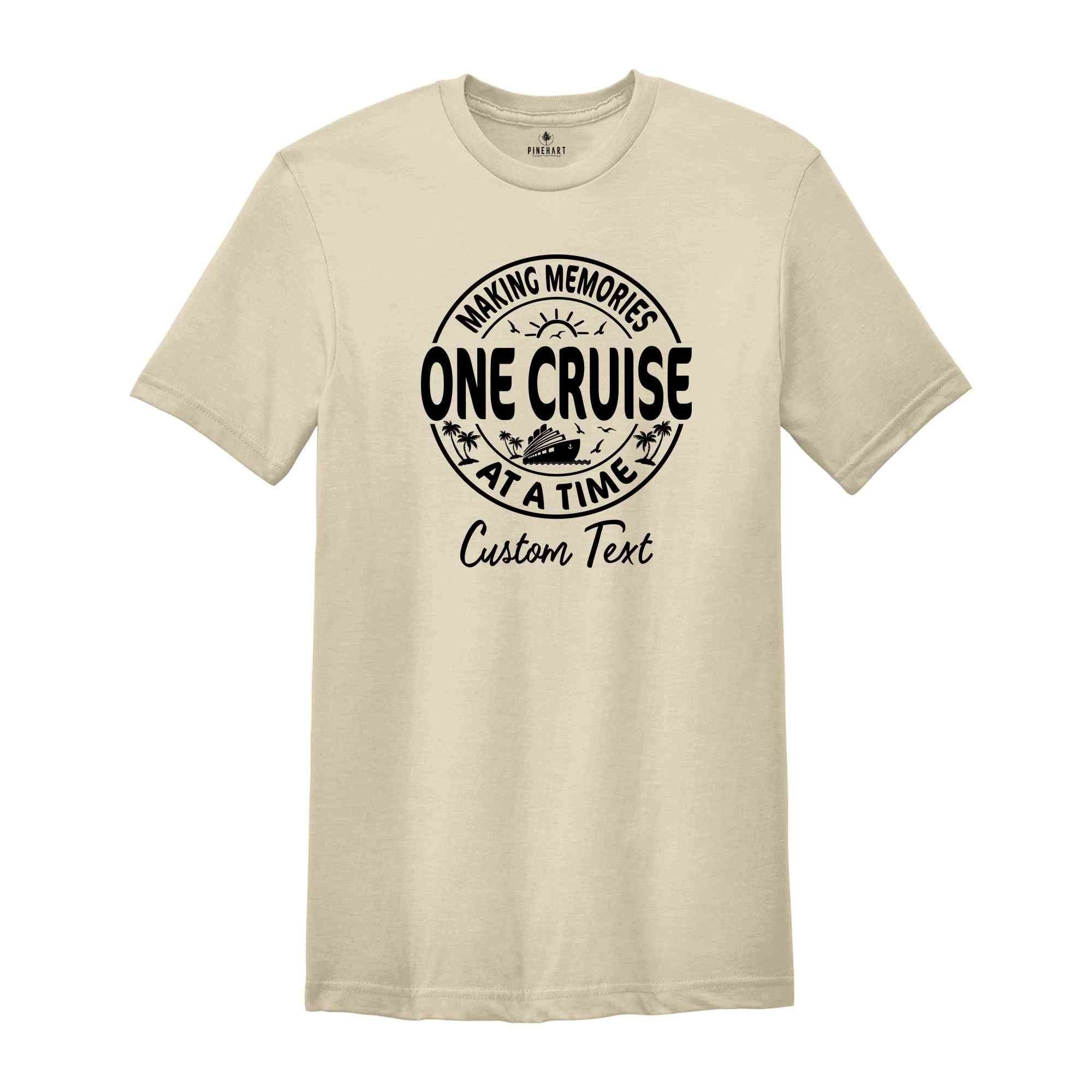 Making Memories One Cruise At A Time Shirt, Family Vacation Shirt, Summer Trip Shirt, Tie Dye Shirt, Family Trip Shirt, Cruise Trip Shirt