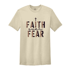 Christian T-Shirts, Faith Over Fear Shirt, Jesus Shirt, Faith Shirt, Religious Shirt, Inspirational Shirt, Christian Clothing