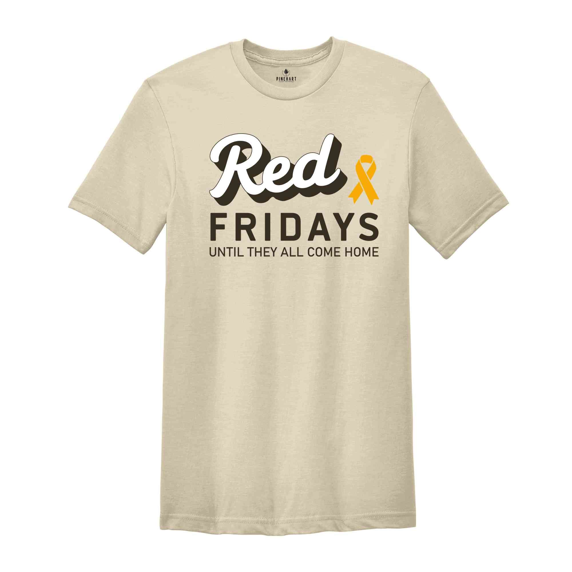 Personalized Red Friday Shirt, Until They All Come Home Shirt, Military Wife Shirt, Deployment Support Shirt, Military Family Shirt