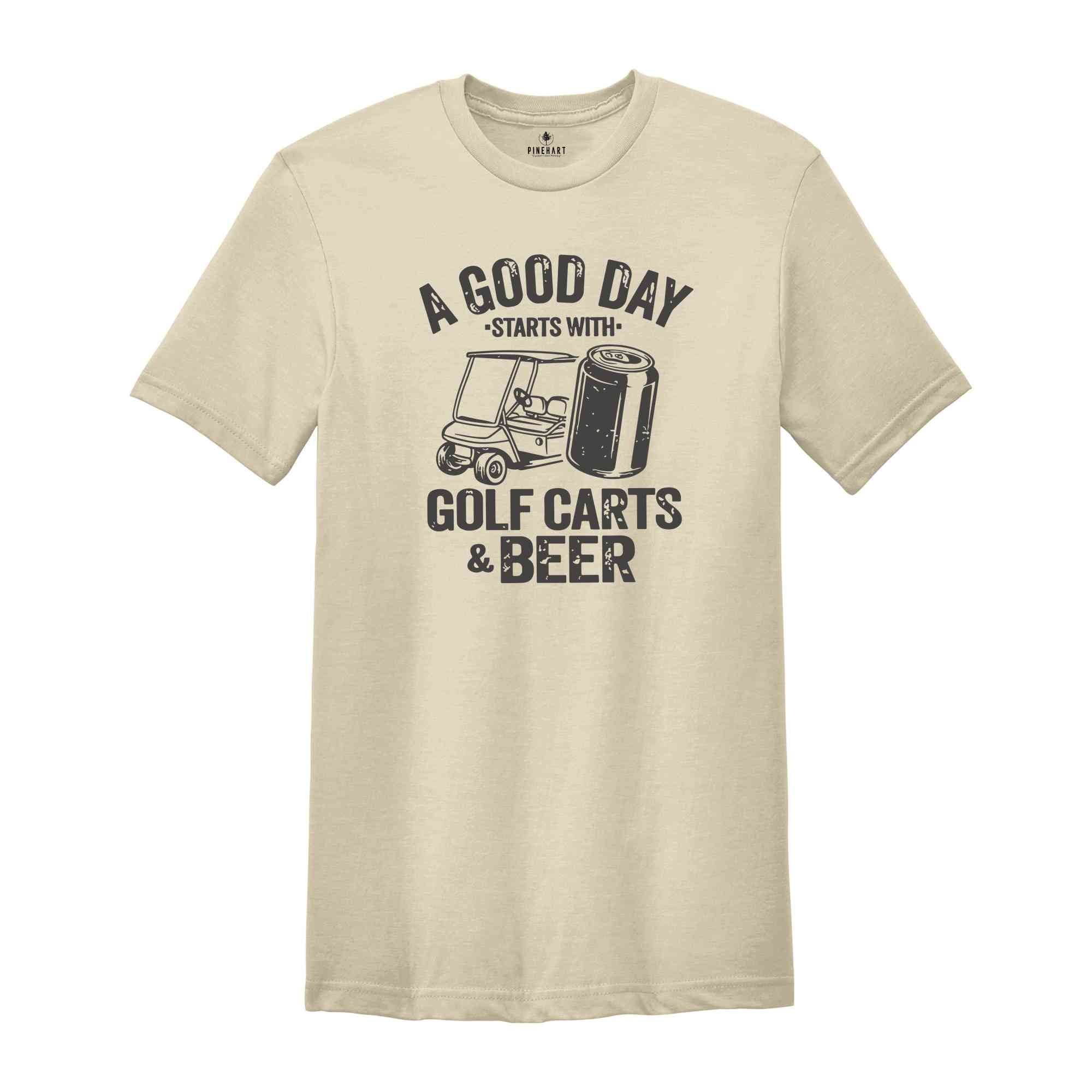 Funny Drinking Shirt, A Good Day Starts With Golf Carts And Beer, Shirts For Men, Beer Shirt, Golf Cart Shirt, Oktoberfest Shirt