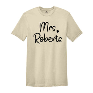 Custom Mrs Shirt, Custom Future Mrs Shirt, Personalized Bride Shirt, Custom Fiancee Gift, Custom Wifey Shirt, Custom Bridal Gift